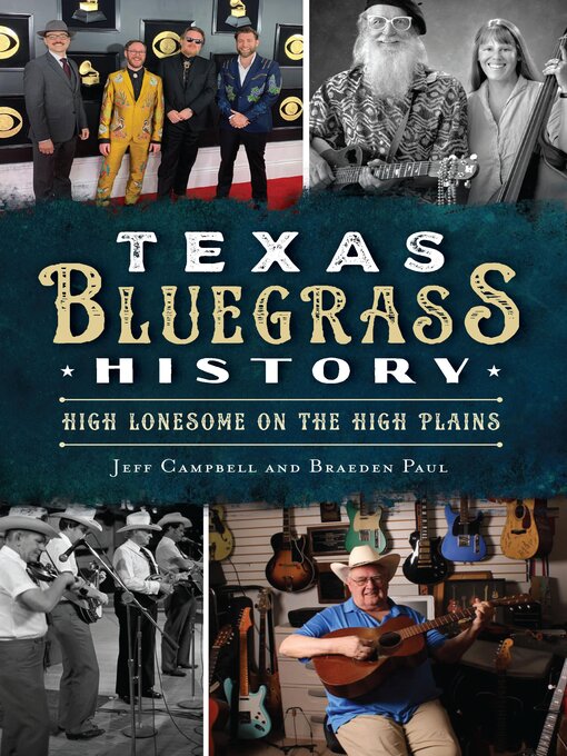 Title details for Texas Bluegrass History by Jeff Campbell - Wait list